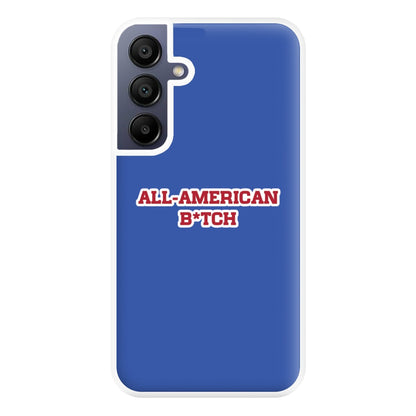 All American B*tch - Olivia Phone Case for Galaxy A16