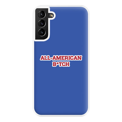 All American B*tch - Olivia Phone Case for Galaxy S21 Plus