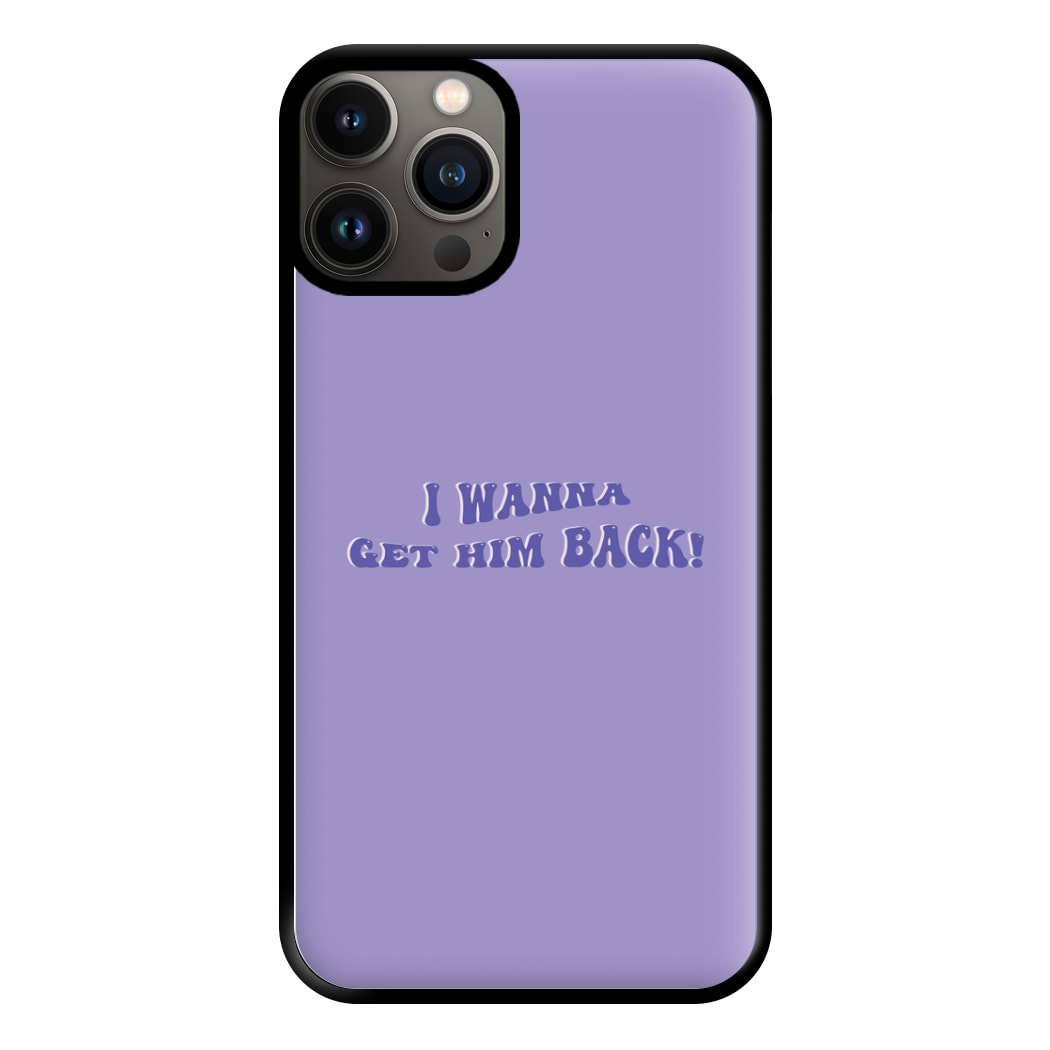 Get Him Back! - Olivia Phone Case for iPhone 11 Pro Max