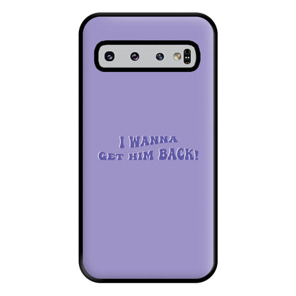 Get Him Back! - Olivia Phone Case for Galaxy S10 Plus