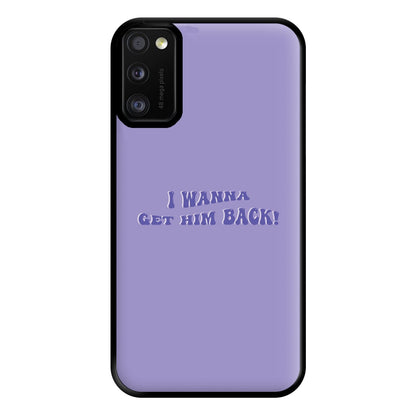 Get Him Back! - Olivia Phone Case for Galaxy A41