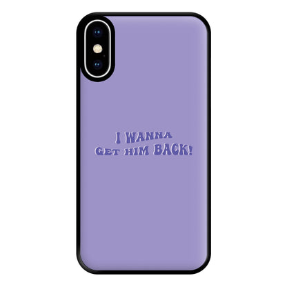 Get Him Back! - Olivia Phone Case for iPhone XS Max