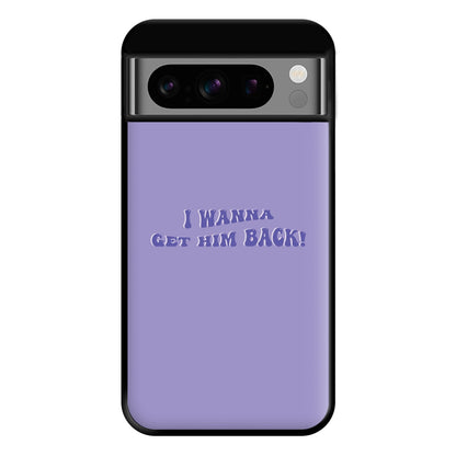 Get Him Back! - Olivia Phone Case for Google Pixel 8 Pro