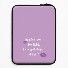 Seeing You Tonight - Olivia Laptop Sleeve