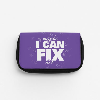 Maybe I Can Fix Him Purple Pencil Case