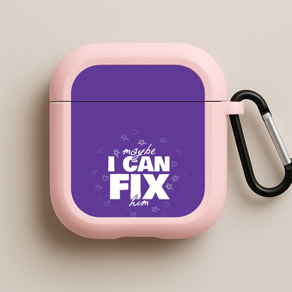 Maybe I Can Fix Him Purple Pink AirPods Case