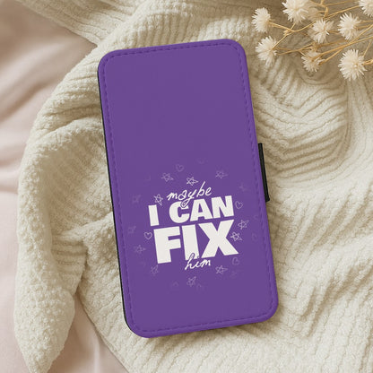 Maybe I Can Fix Him Purple Wallet Phone Case
