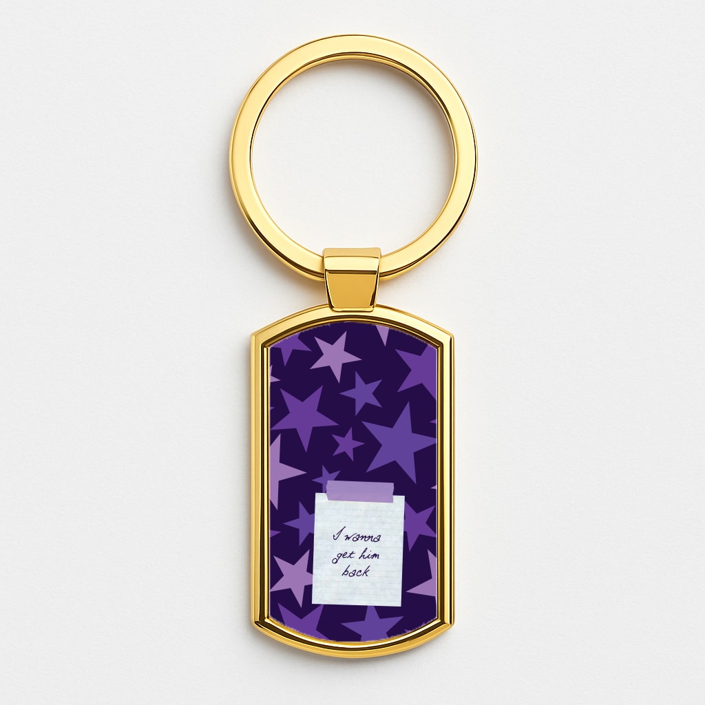 I Wanna Get Him Back Gold Keyring