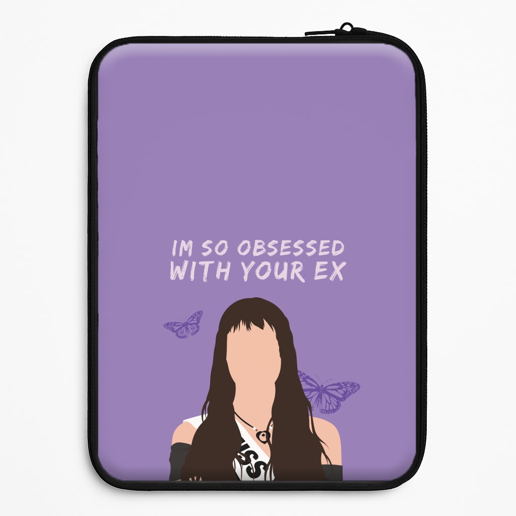 Obsessed With Your Ex Universal Laptop Sleeve