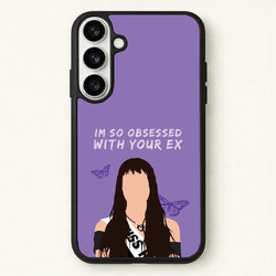 Obsessed With Your Ex Phone Case for Galaxy S26