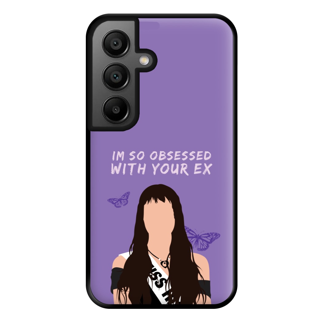 Obsessed With Your Ex Phone Case for Galaxy A56