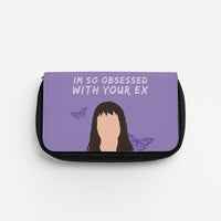 Obsessed With Your Ex Pencil Case