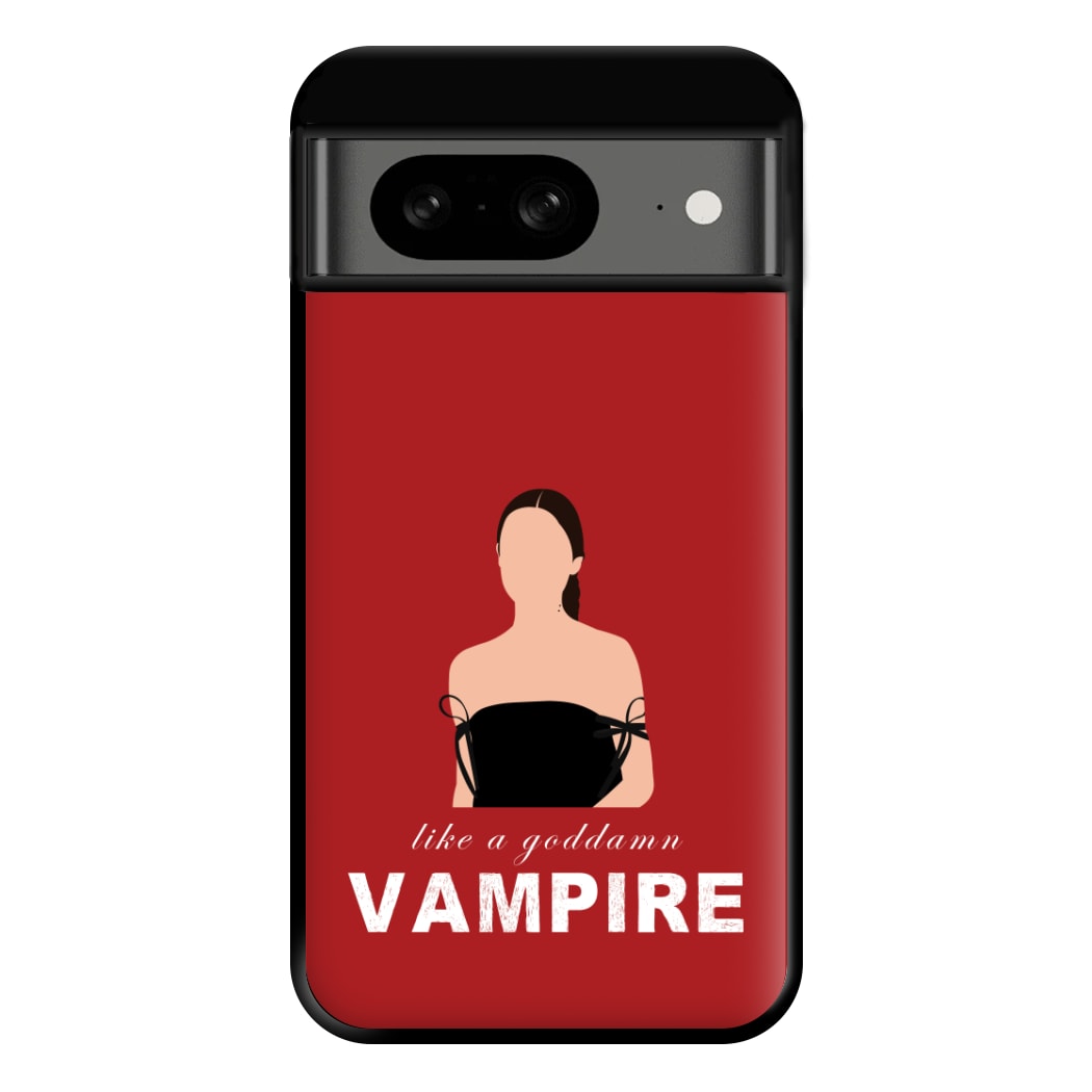 Goddamn Vampire Phone Case for Google Pixel 8