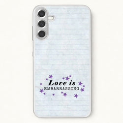Love Is Embarrassing Note Phone Case for Galaxy A57