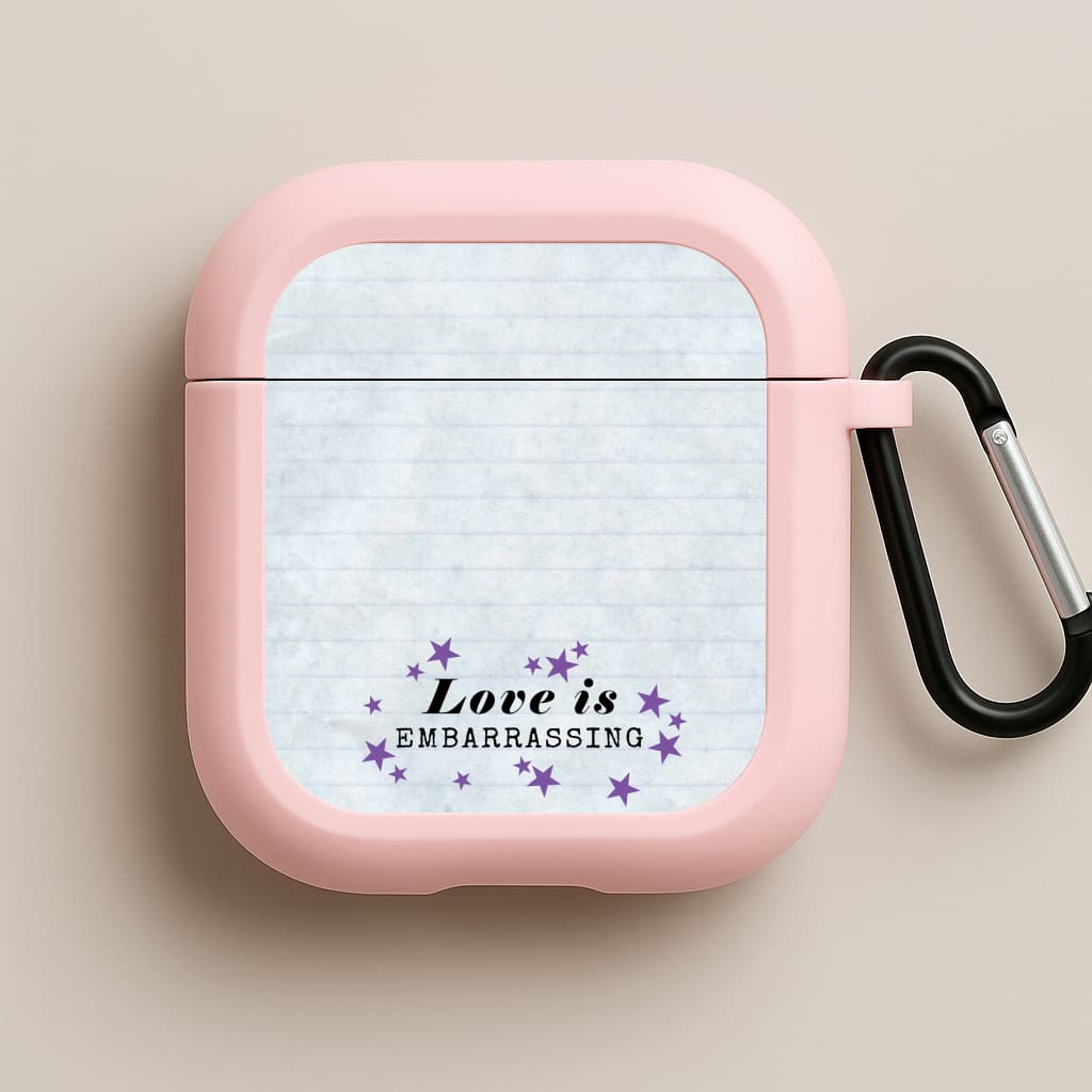 Love Is Embarrassing Note Pink AirPods Case