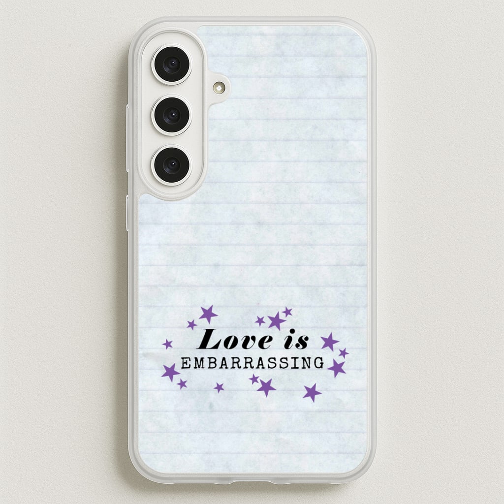 Love Is Embarrassing Note Phone Case for Galaxy S25FE