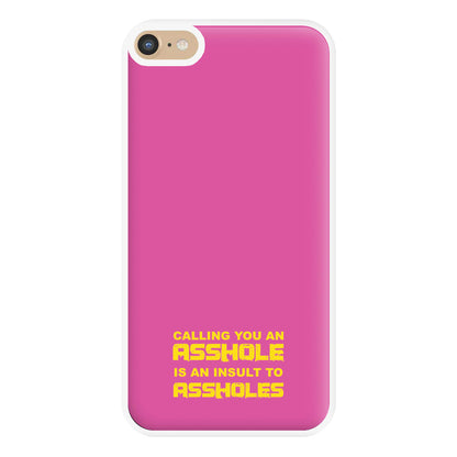 Calling You An A**hole Phone Case for iPhone 6 Plus / 7 Plus / 8 Plus