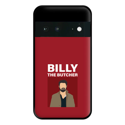 Billy The Butcher Phone Case for Google Pixel 6a