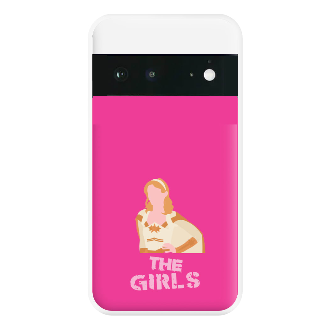 The Girls Phone Case for Google Pixel 6a