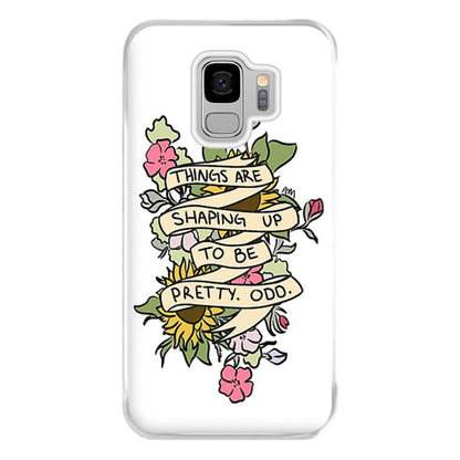 Things are Shaping up to be Pretty Odd Phone Case for Galaxy S9 Plus