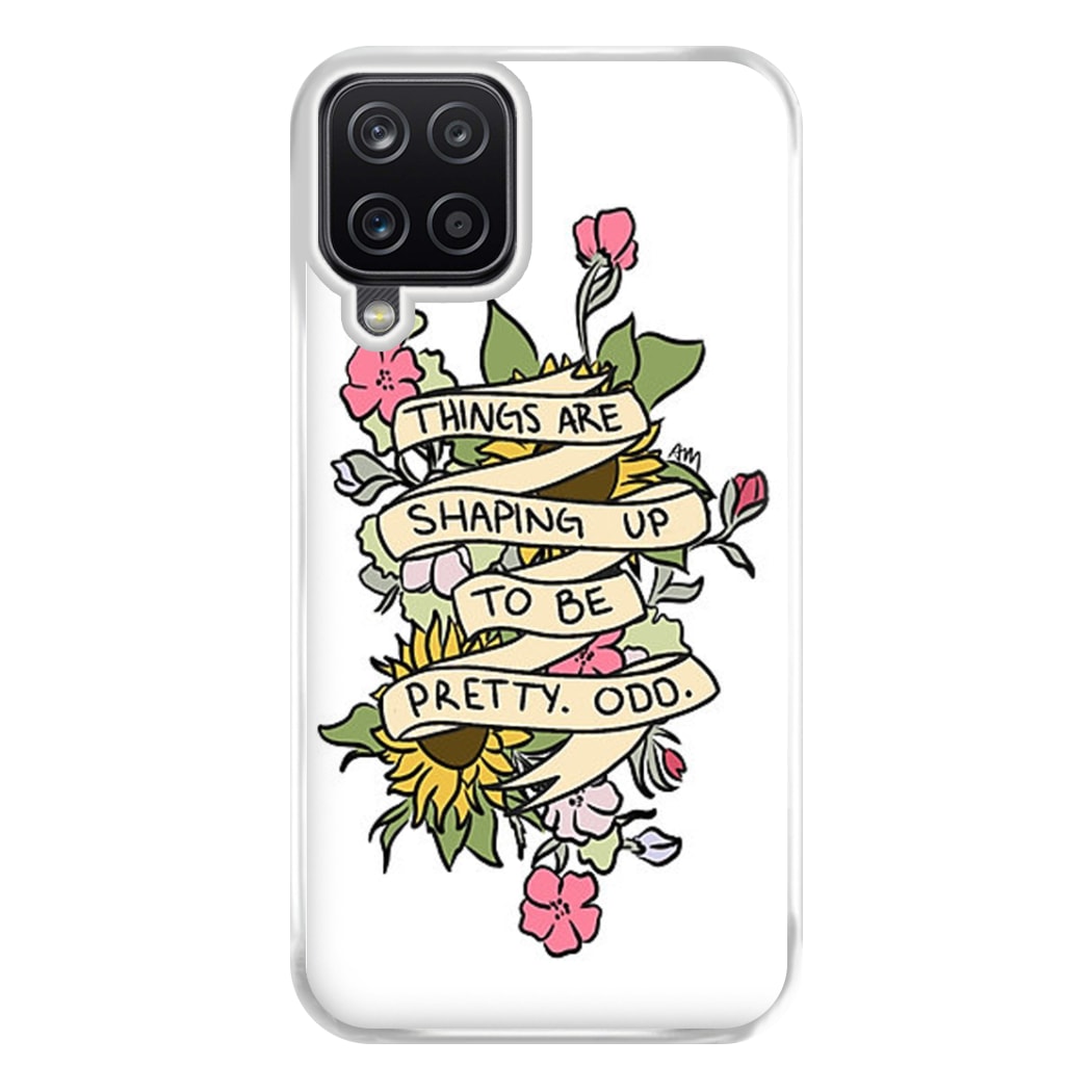 Things are Shaping up to be Pretty Odd Phone Case for Galaxy A12