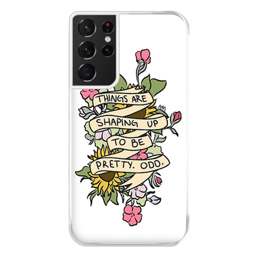 Things are Shaping up to be Pretty Odd Phone Case for Galaxy S21 Ultra