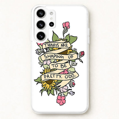 Things are Shaping up to be Pretty Odd Phone Case for Galaxy S26 Ultra