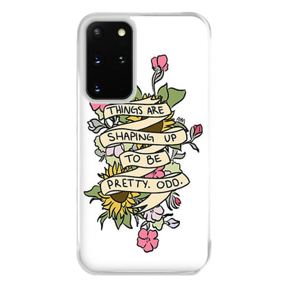 Things are Shaping up to be Pretty Odd Phone Case for Galaxy S20 Plus