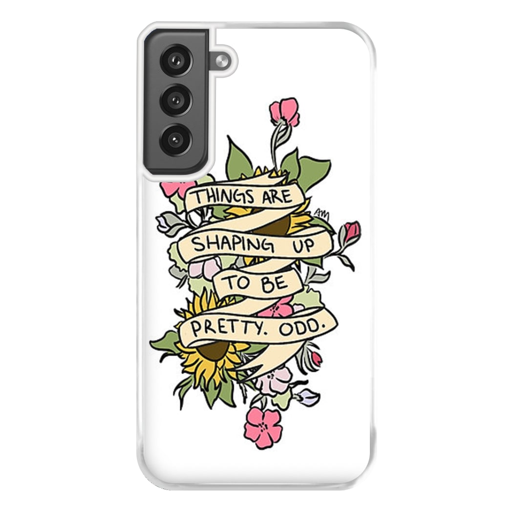 Things are Shaping up to be Pretty Odd Phone Case for Galaxy S21FE