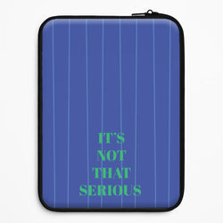 It's Not That Serious Stripes Universal Laptop Sleeve