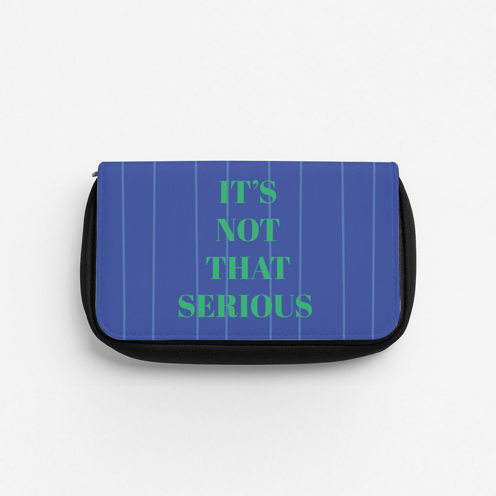 It's Not That Serious Stripes Pencil Case