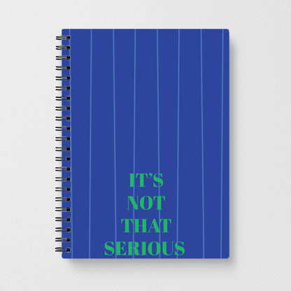 It's Not That Serious Stripes Notebook