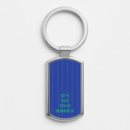 It's Not That Serious Stripes Silver Keyring