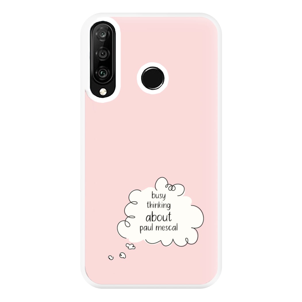 Busy Thinking About Mescal Phone Case for Huawei P30 Lite