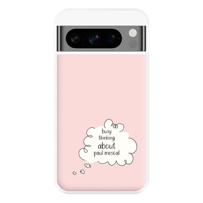 Busy Thinking About Mescal Phone Case for Google Pixel 8 Pro