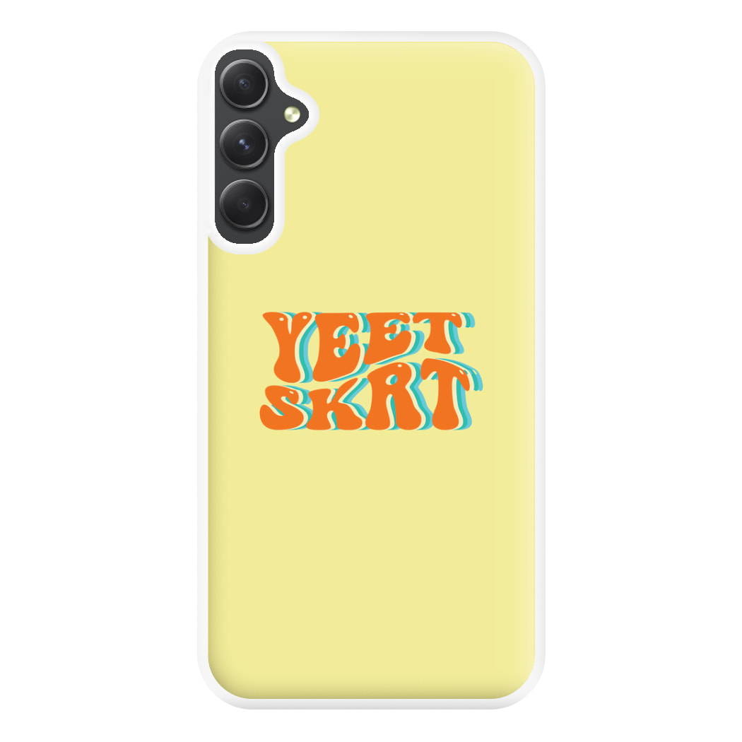 Yeet Skrt Phone Case for Galaxy A54