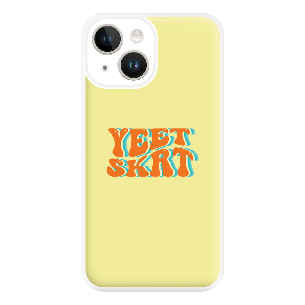 Yeet Skrt Phone Case for iPhone 14