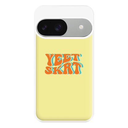 Yeet Skrt Phone Case for Google Pixel 9 / 9 Pro