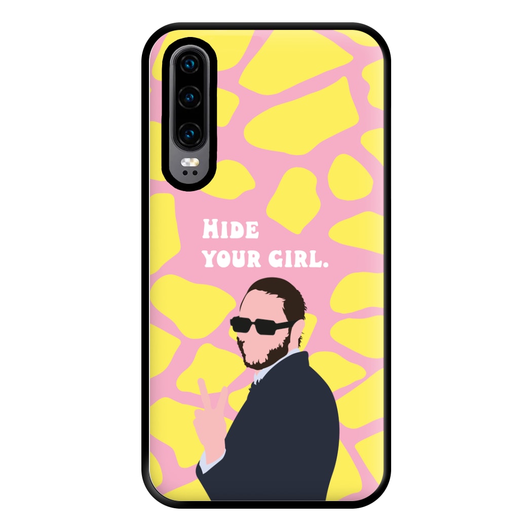 Hide Your Girl Phone Case for Huawei P30