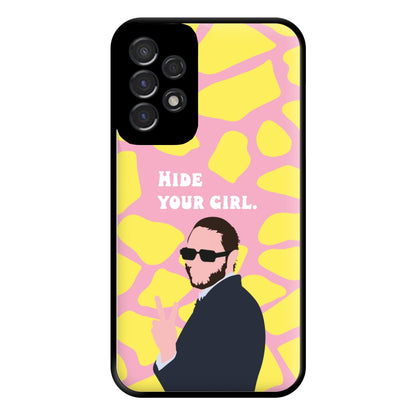 Hide Your Girl Phone Case for Galaxy A53