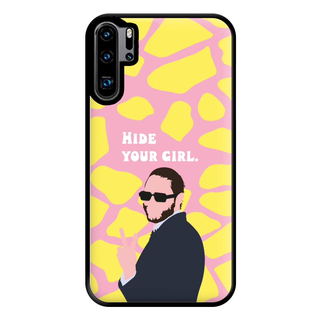 Hide Your Girl Phone Case for Huawei P30 Pro