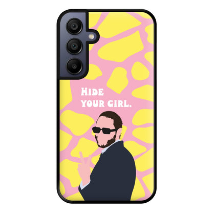 Hide Your Girl Phone Case for Galaxy A15