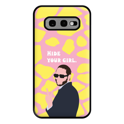 Hide Your Girl Phone Case for Galaxy S10e