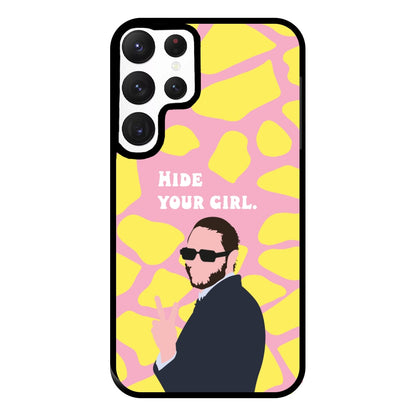 Hide Your Girl Phone Case for Galaxy S22 Ultra