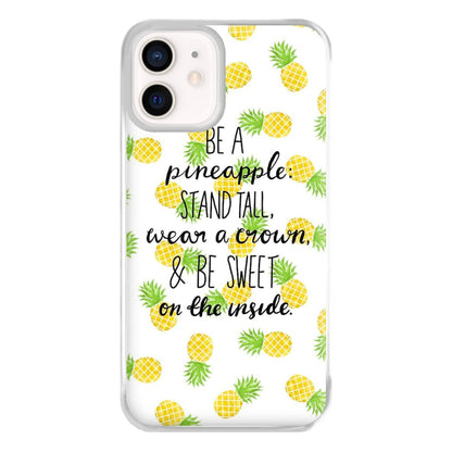 Be A Pineapple Phone Case for iPhone 13 Mini