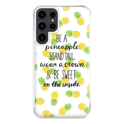 Be A Pineapple Phone Case for Galaxy S23 Ultra