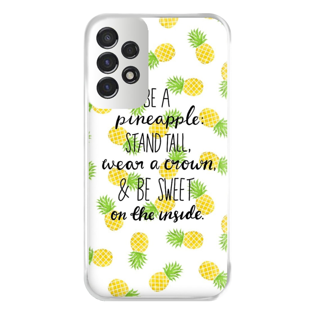 Be A Pineapple Phone Case for Galaxy A53