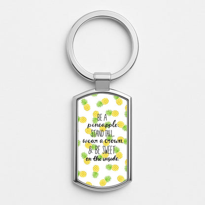 Be A Pineapple Silver Keyring