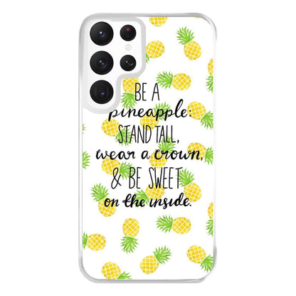 Be A Pineapple Phone Case for Galaxy S22 Ultra