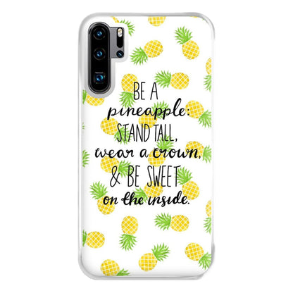 Be A Pineapple Phone Case for Huawei P30 Pro